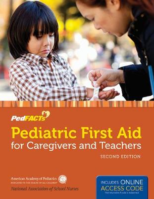 Book cover for Pediatric First Aid for Caregivers and Teachers (PedFACTS)