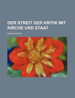 Book cover for Der Streit Der Kritik Mit Kirche Und Staat