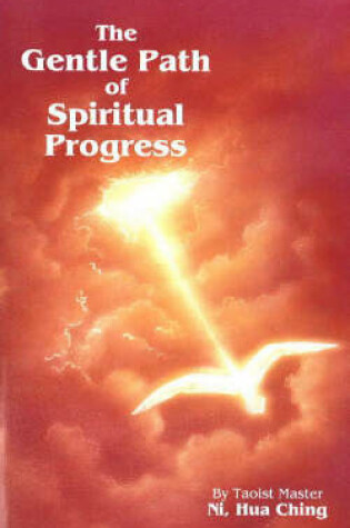 Cover of The Gentle Path of Spiritual Progress
