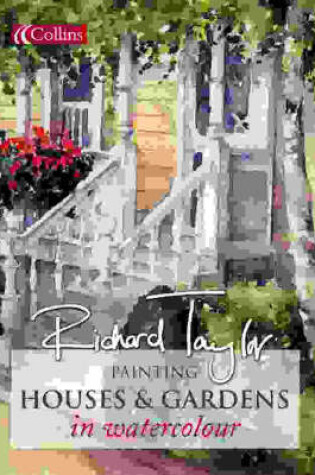 Cover of Painting Houses and Gardens in Watercolour