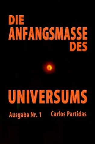 Cover of Die Anfangsmasse Des Universums