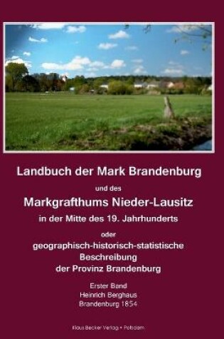 Cover of Landbuch der Mark Brandenburg und des Markgrafthums Nieder-Lausitz. Erster Band