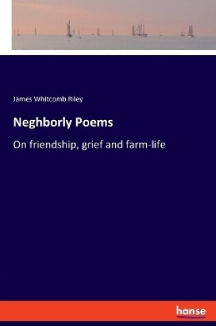 Cover of Neghborly Poems