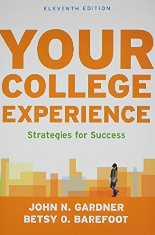 Cover of Your College Experience 11E & Launchpad for Your College Expereince 11E (Six Month Access)