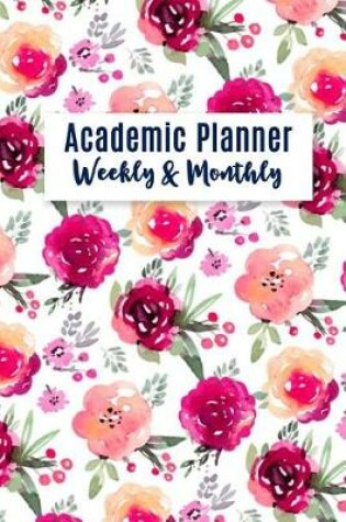 Cover of Academic Planner Weekly And Monthly