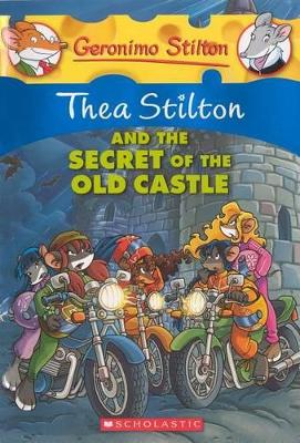 Book cover for Thea Stilton and the Secret of the Old Castle