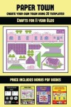 Book cover for Crafts for 11 year Olds (Paper Town - Create Your Own Town Using 20 Templates)