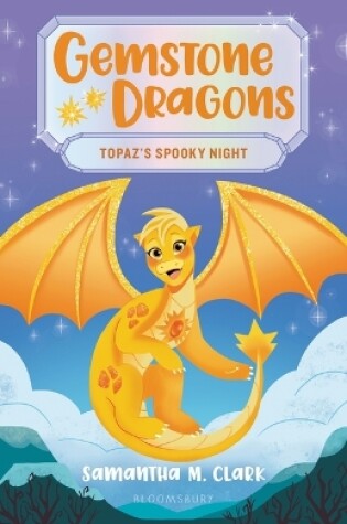 Cover of Gemstone Dragons 3: Topaz's Spooky Night