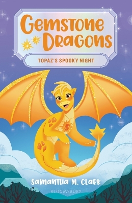 Book cover for Gemstone Dragons 3: Topaz's Spooky Night