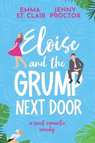 Cover of Eloise and the Grump Next Door