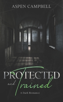 Book cover for Protected and Trained