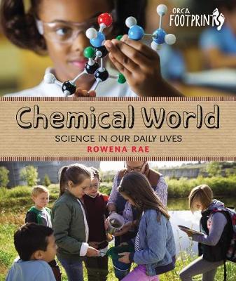 Cover of Chemical World: Science in Our Daily Lives