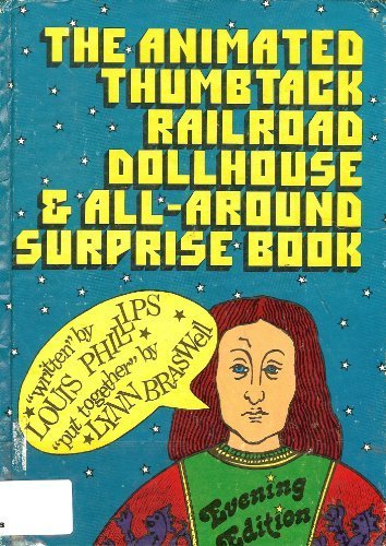 Book cover for The Animated Thumbtack Railroad Dollhouse & All-Around Surprise Book, Evening Edition