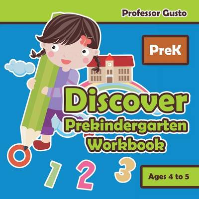 Book cover for Discover Prekindergarten Workbook PreK - Ages 4 to 5