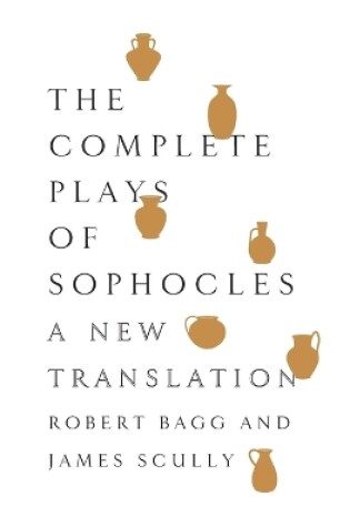 Cover of The Complete Plays of Sophocles