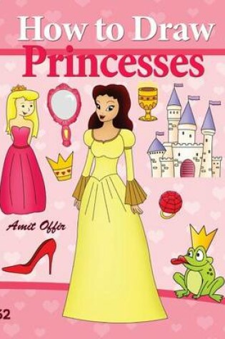 Cover of How to Draw Princesses