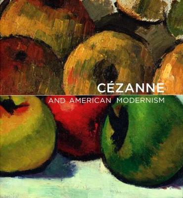 Book cover for Cézanne and American Modernism