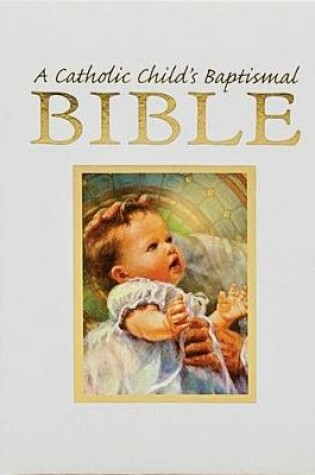 Cover of Catholic Child's First Bible