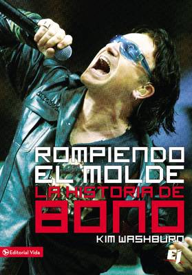 Cover of Rompiendo El Molde, La Historia de Bono