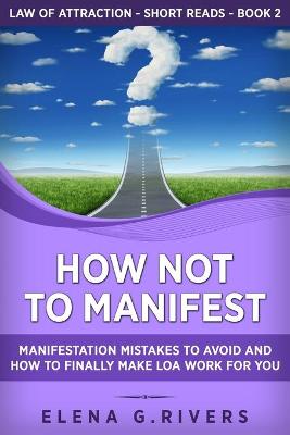 Book cover for How Not to Manifest
