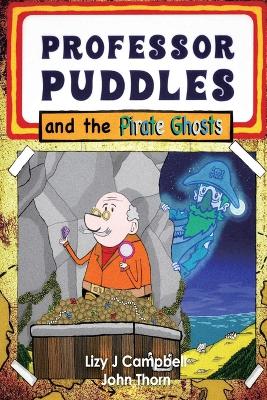 Book cover for Professor Puddles and the Pirate Ghosts