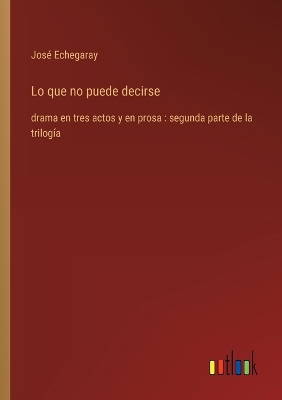 Book cover for Lo que no puede decirse