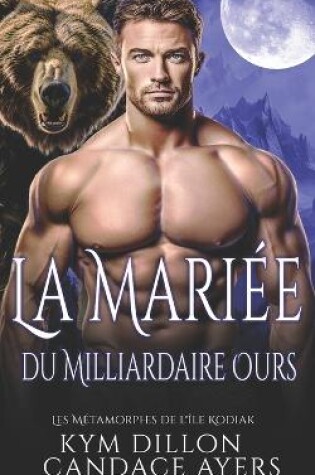 Cover of La Mariée du Milliardaire Ours