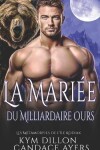 Book cover for La Mariée du Milliardaire Ours