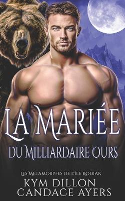 Book cover for La Mariée du Milliardaire Ours