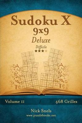 Book cover for Sudoku X 9x9 Deluxe - Difficile - Volume 11 - 468 Grilles