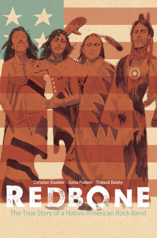 Cover of Redbone: The True Story of a Native American Rock Band