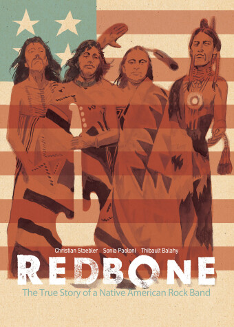 Book cover for Redbone: The True Story of a Native American Rock Band