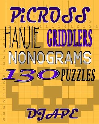 Book cover for Picross, Hanjie, Griddlers, Nonograms