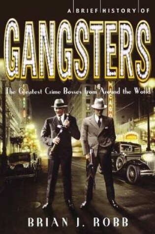 Cover of A Brief History of Gangsters