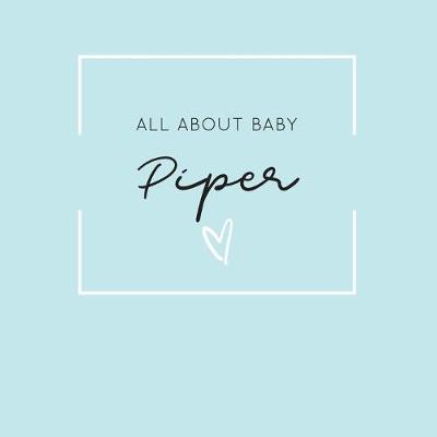 Book cover for All About Baby Piper