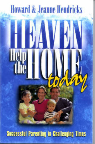 Cover of Heaven Help the Home Today