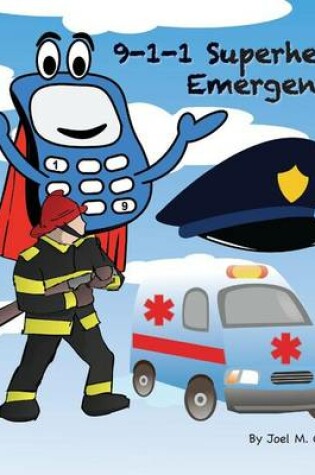 Cover of 9-1-1 Superhero Emergency