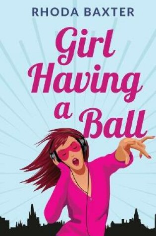 Cover of Girl Having A Ball