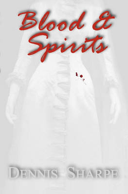 Book cover for Blood & Spirits