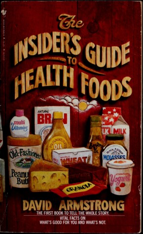 Book cover for The Insider's Guide to Health Foods