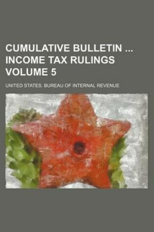 Cover of Cumulative Bulletin Income Tax Rulings Volume 5