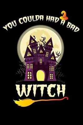 Book cover for You Coulda Had A Bad Witch