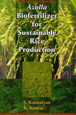 Cover of Azolla Biofertilizer for Sustainable Rice Production