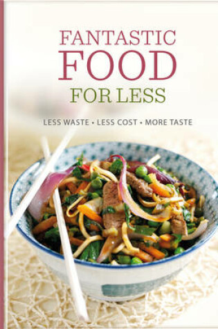 Cover of Fantastic Food for Less