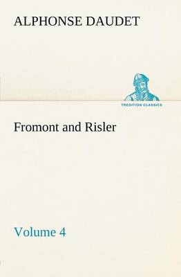 Book cover for Fromont and Risler - Volume 4