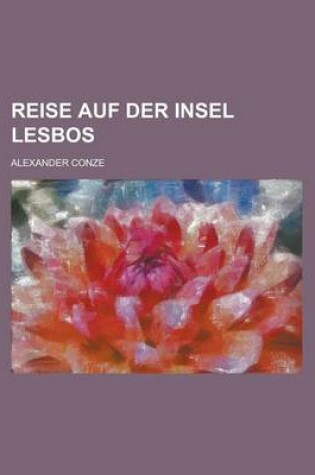 Cover of Reise Auf Der Insel Lesbos