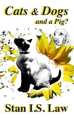 Book cover for Cats & Dogs and a Pig?