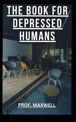 Book cover for The Book for Depressed Humans