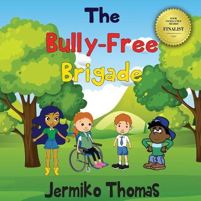 Book cover for The Bully - Free Brigade