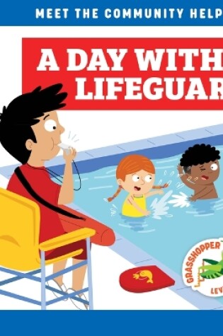 Cover of A Day with a Lifeguard